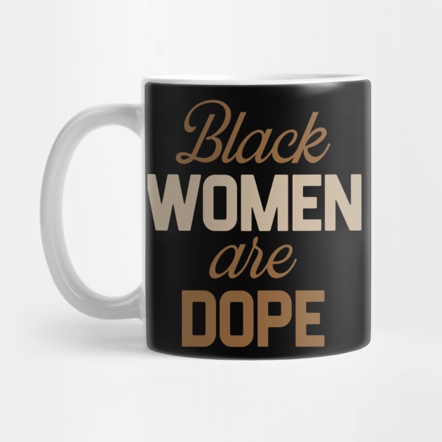 Black Women Are Dope, Black Woman, African American, Black Lives Matter, Black History by TikaNysden